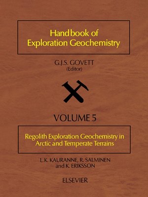 cover image of Regolith Exploration Geochemistry in Arctic and Temperate Terrains